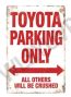 Metalen bord/plaat 20x30cm. Toyota Parking Only Nieuw